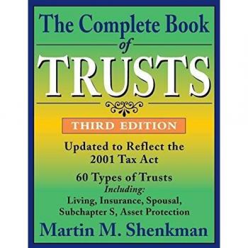 Comprehensive Trusts Guide: The Complete Book of Trusts by Martin M. Shenkman