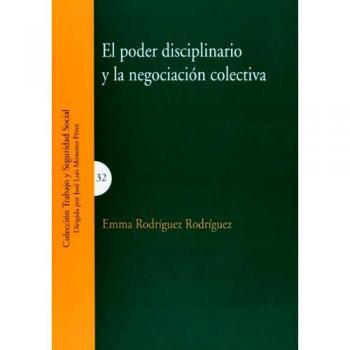 PODER DISCIPLINARIO Y NEGOCIACION COLECTIVA,EL