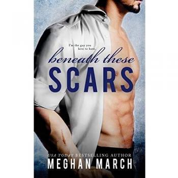 Beneath These Scars: Volume 4