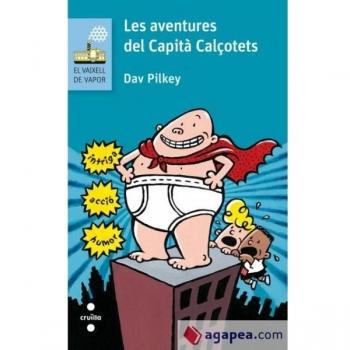Les aventures del Capità Calçotets: 97 - Dav Pilkey