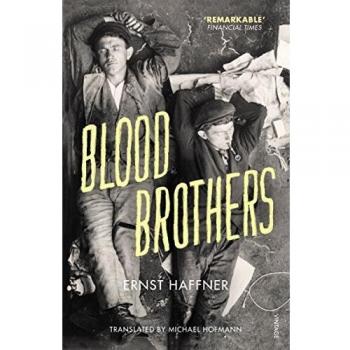 Hermanos de Sangre - Novela de Ernst Haffner sobre la vida en Berlín durante la década de 1920