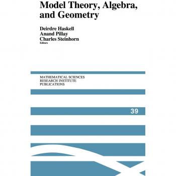 Teoría de Modelos, Álgebra y Geometría: Publicaciones del Instituto de Investigación en Ciencias Matemáticas 39