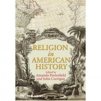 Porterfield's Comprehensive Guide to Religion in American History (Paperback)