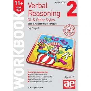 Libro de Razonamiento Verbal 11+ Año 3/4 GL y Otros Estilos Cuaderno de Ejercicios 2: Técnica de Razonamiento Verbal