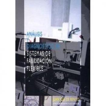 Análisis y diagnóstico de sistemas de fabricación flexible