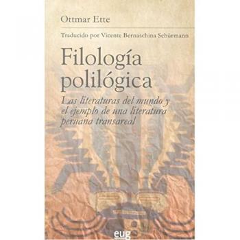 Filología polilógica: Las literaturas del mundo y el ejemplo de una literatura peruana transreal