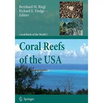 Coral Reefs of the USA: Comprehensive Guide to Marine Ecosystems