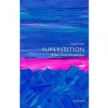Superstition: A Very Short Introduction