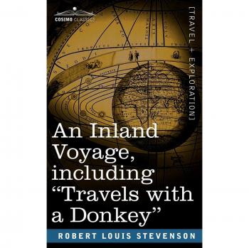 Viaje por Tierra, Incluyendo Aventuras con un Burro - Edición en Rústica de Robert Louis Stevenson