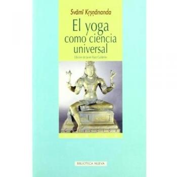 El Yoga Como Ciencia Universal - Svami Krsnananda