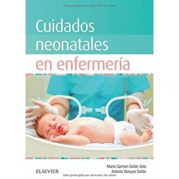 Cuidados neonatales en enfermería - Sellán Soto, María Del Carmen; Vázquez Sellán, Antonio