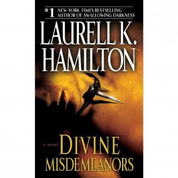 Divine Misdemeanors: A Fantasy Novel by Laurell K. Hamilton