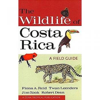 The Wildlife of Costa Rica: A Field Guide
