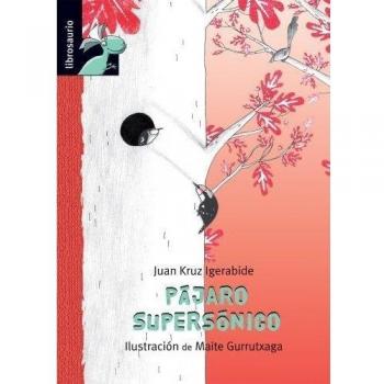 El Pajaro supersónico