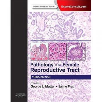 Pathology of the Female Reproductive Tract, 3e