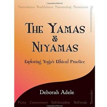 The Yamas & Niyamas: Exploring Yoga's Ethical Practice