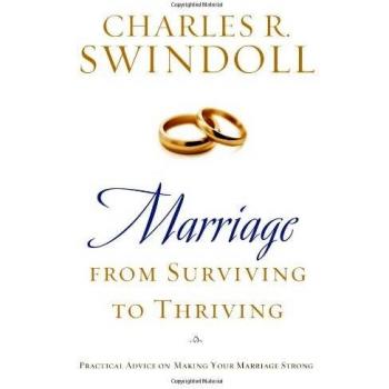 Marriage Strengthening Guide: From Surviving to Thriving by Charles R. Swindoll - Practical Advice for a Stronger Relationship