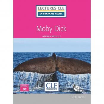 MOBY DICK - NIVEAU 4/B2 - LIVRE+CD - Melville Herman