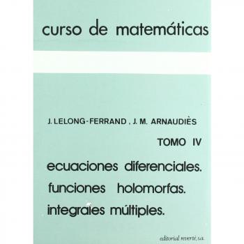 Ecuaciones diferenciales, funciones e integrales IV