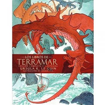 Los libros de Terramar. Edición completa ilustrada: Ilustraciones de Charles Vess