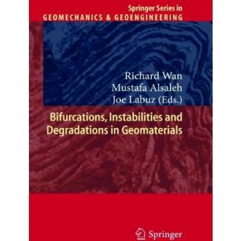 Bifurcations, Instabilities and Degradations in Geomaterials: .