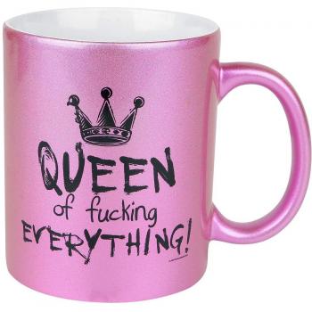 Queen Of Fucking Everything Queen of fucking everything Tazas Rosa