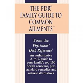 PDR Family Ailments Reference Guide: Comprehensive A to Z Health Solutions