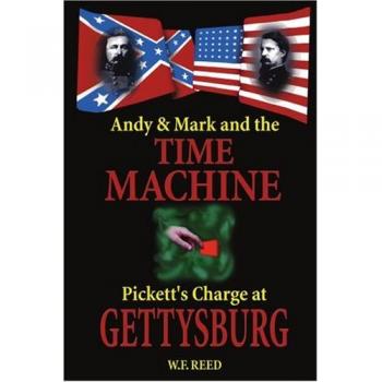 Andy & Mark and the Time Machine: Pickett's Charge at Gettysburg - Paperback Edition