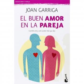 El buen amor en la pareja - Joan Garriga