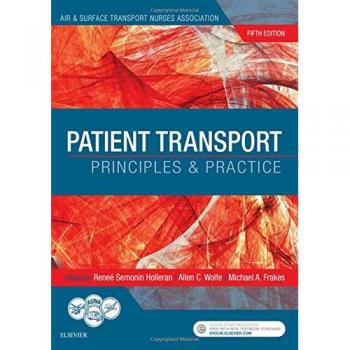 C.V. Mosby Co. Patient Transport: Principles and Practice - With Access (Patient Transfer Guide)