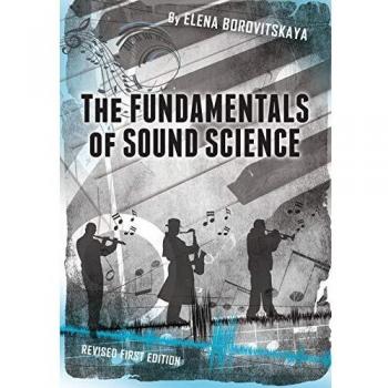 Fundamentals of Sound Science: Academic Paperback Edition