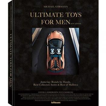 Juguetes Exclusivos para Hombres, Nueva Edición - Libro de 304 Páginas con los Productos Más Lujosos y Deseados para Ellos (27,5x34 cm)