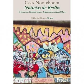 Noticias de Berlín: 79 - Cees Nooteboom