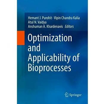Optimization and Applicability of Bioprocesses