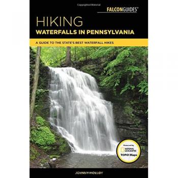 Hiking Waterfalls in Pennsylvania: A Guide to the State's Best Waterfall Hikes