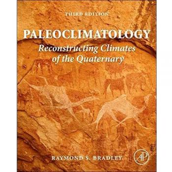 Paleoclimatology: Reconstructing Climates of the Quaternary
