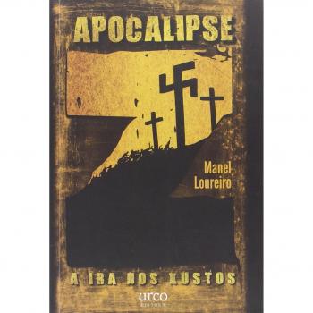 Apocalipse Z. A ira dos xustos - Manel Loureiro