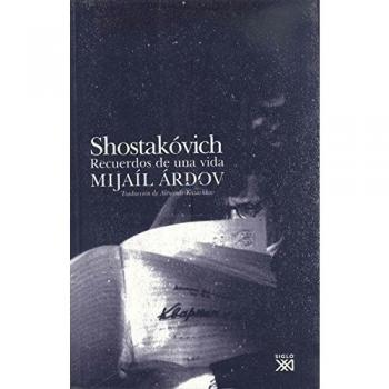 Shostakóvich: Recuerdos de una vida