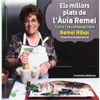 Els millors plats de l'Àvia Remei: Trucs i recomanacions: 1