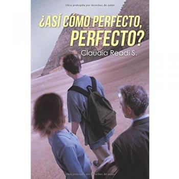 ¿Así cómo perfecto, perfecto?