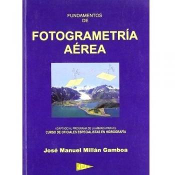 Fundamentos De Fotogrametría Aérea