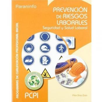 Prevención de riesgos laborales. Pcpi seguridad y salud laboral