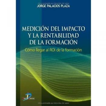 Medición Del Impacto Y La Rentabilidad De La Formación