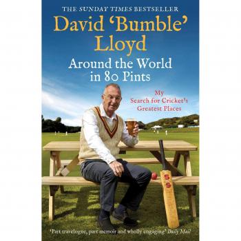 Around the World in 80 Pints: My Search for Cricket's Greatest Places