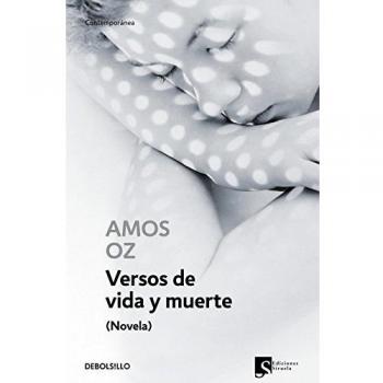 Versos de vida y muerte - Amos Oz