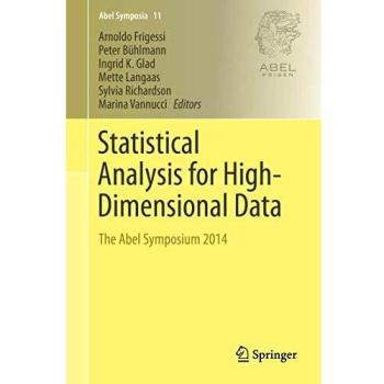 Statistical Analysis for High-Dimensional Data: The Abel Symposium 2014: 11