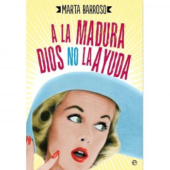 A La Madura Dios No La Ayuda