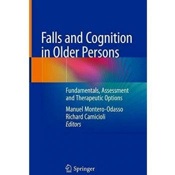 Falls and Cognition in Older Persons: Fundamentals, Assessment and Therapeutic Options