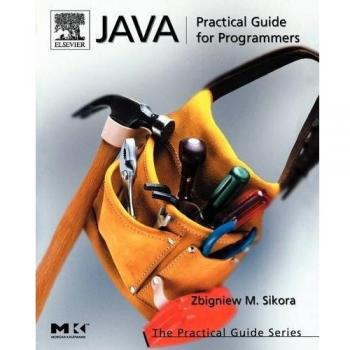 Java Practical Programmer's Guide: Comprehensive Edition