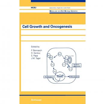 Cell Growth and Oncogenesis